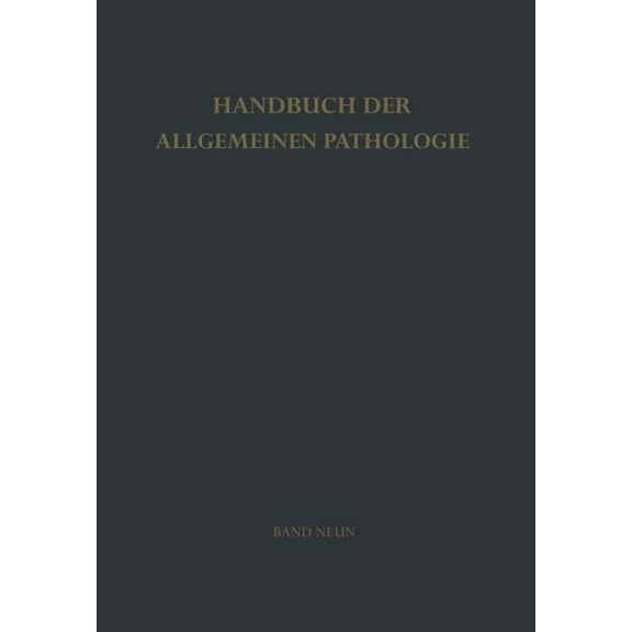 Handbuch Der Allgemeinen Pathologie Erbgefüge, Book 9, (Paperback)