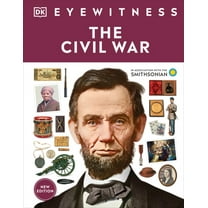 DK Eyewitness Eyewitness the Civil War, (Hardcover)