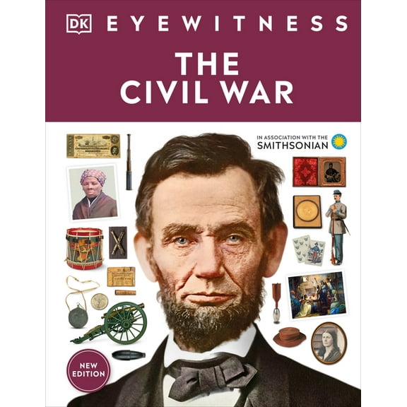 DK Eyewitness Eyewitness the Civil War, (Hardcover)