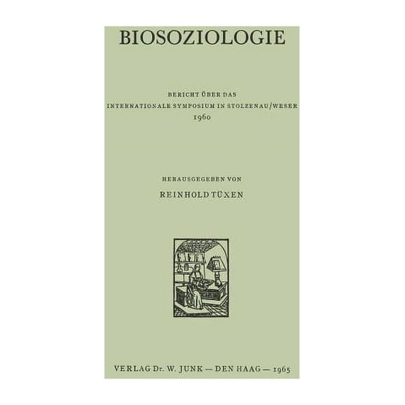 Berichte Ãber Die Internationalen Sympos Biosoziologie, Book 4, (Paperback)