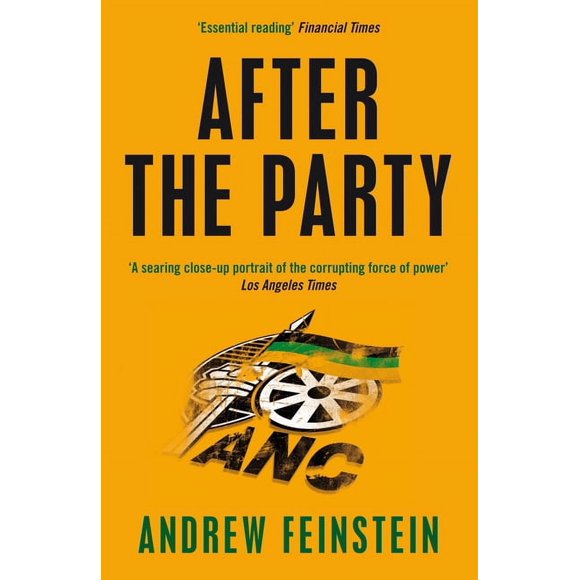 After the Party : Corruption, the ANC and South Africa's Uncertain Future (Paperback)