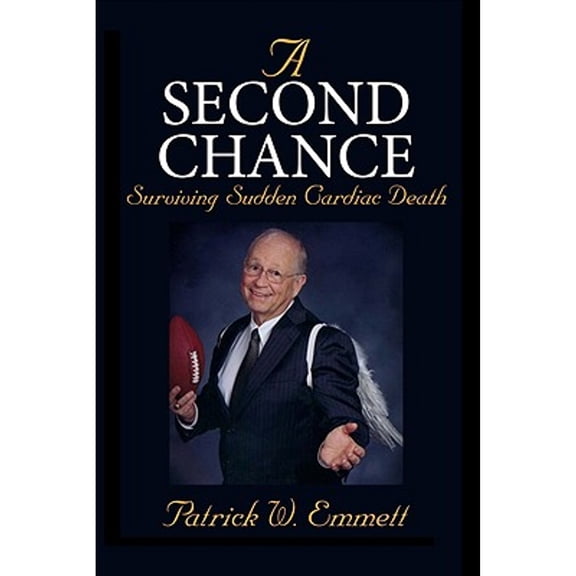 Pre-Owned A Second Chance: Surviving Sudden Cardiac Death (Paperback) 1935098039 9781935098034
