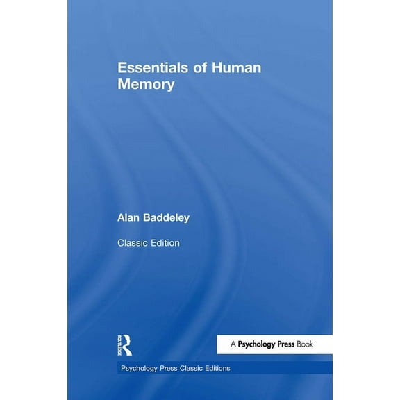 Psychology Press & Routledge Classic Edi Essentials of Human Memory, (Hardcover)