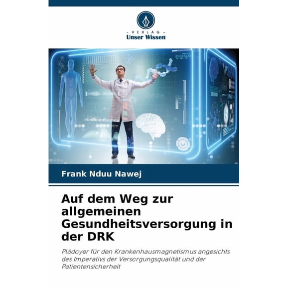 Auf dem Weg zur allgemeinen Gesundheitsversorgung in der DRK, (Paperback)