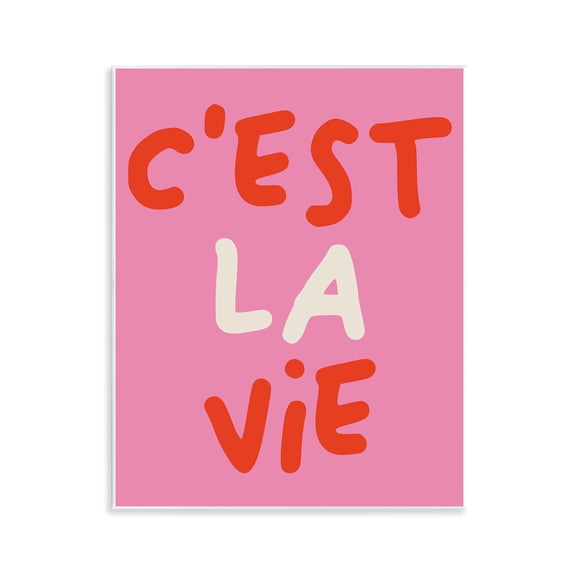 Stupell Industries C'est La Vie on Pink Quotes and Sayings Painting Unframed Art Print Wall Art, 11 x 14
