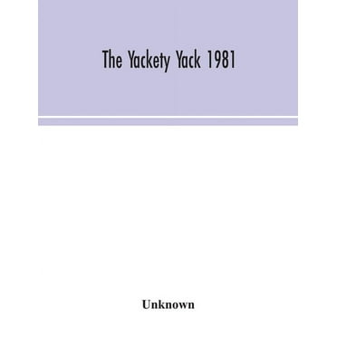 The Yackety yack 1981, (Paperback)