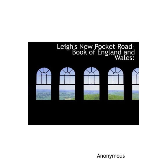 Leigh's New Pocket Road-Book of England and Wales (Hardcover)