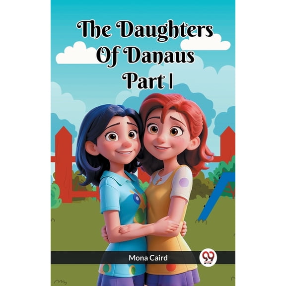 The Daughters of Danaus Part I, (Paperback)
