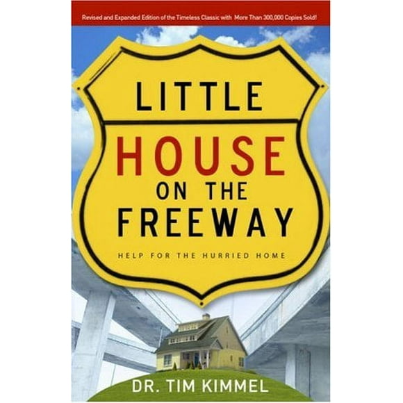 Little House on the Freeway : Help for the Hurried Home 9781590526125 Used / Pre-owned