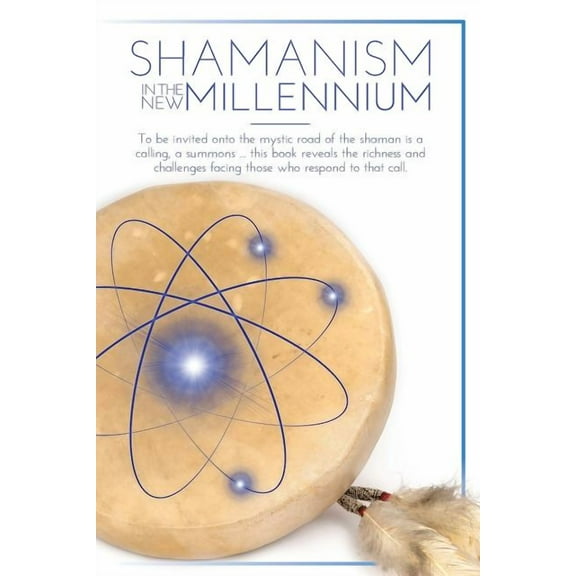 Shamanism In The New Millennium, (Paperback)