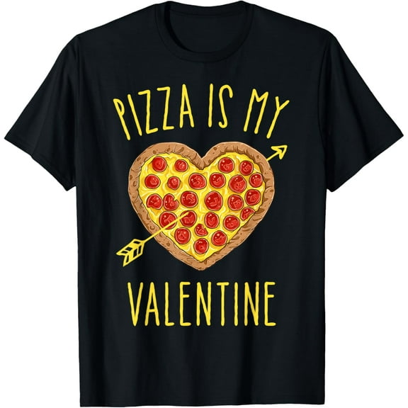 Pizza Is My Valentine Valentines Day Heart Pepperoni Lover T-Shirt