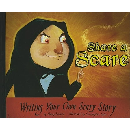 Share a Scare : Writing Your Own Scary Story