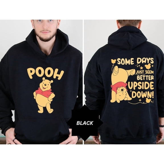 Two Sided Pooh Some Days Just Seem Better Upside Down Shirt
