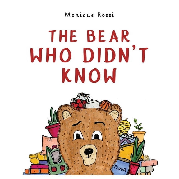 The Bear Who Didn't Know, (Hardcover)