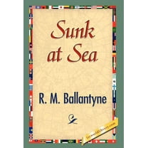 Sunk at Sea (Hardcover)