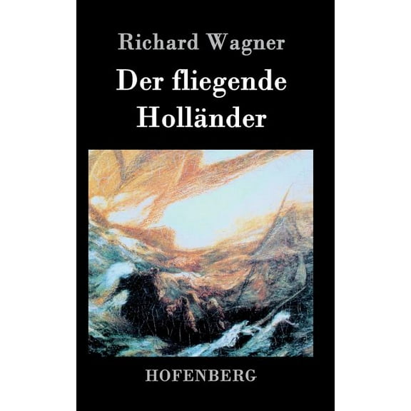 Der fliegende Holländer (Hardcover)