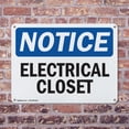 thumbnail image 4 of (2 Pack) Electrical Closet OSHA Notice Sign 10 Inch X 7 Inch Indoor / Outdoor Rust-Free Aluminum Metal Signs for Workplace, Workshop, and Construction Site, Made in the USA, 4 of 8