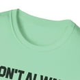 thumbnail image 3 of Funny Saying I don't always have a plan Hilarious Sassy Novelty Sarcasm Husband Mom Father Wife Women Men   Unisex Softstyle T-Shirt, 3 of 4