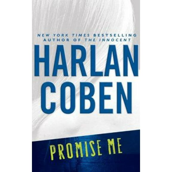 Pre-Owned Promise Me (Myron Bolitar Mysteries) (Hardcover) 0525949496 9780525949497