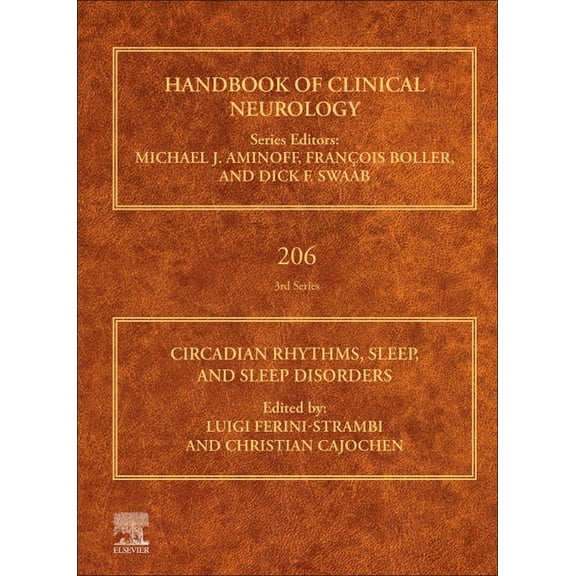 Handbook of Clinical Neurology Circadian Rhythms, Sleep, and Sleep Disorders: Volume 206, Book 206, (Hardcover)