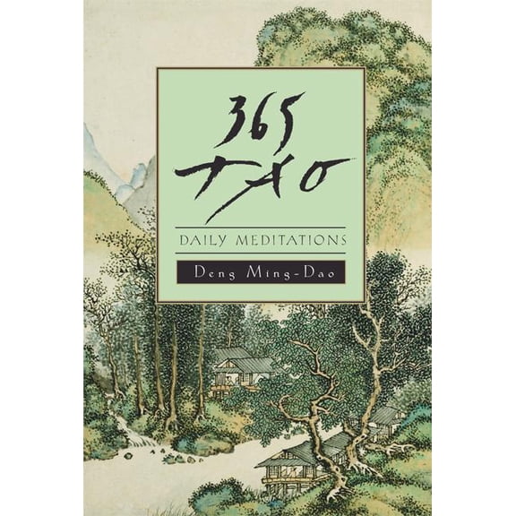 365 Tao: Daily Meditations, (Paperback)