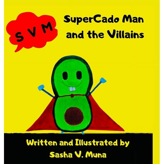 SuperCado Man and the Villains, (Hardcover)