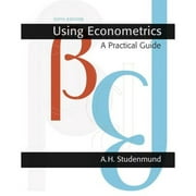 Pre-Owned Using Econometrics: A Practical Guide (Hardcover 9780131367739) by A H Studenmund