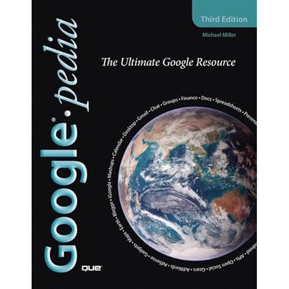 Pre-Owned Googlepedia: The Ultimate Google Resource (Paperback) by Michael Miller