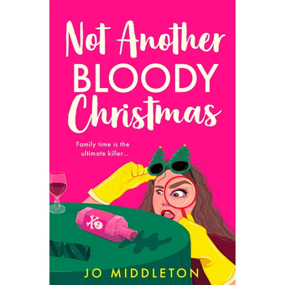 Christmas Murder Mysteries Not Another Bloody Christmas, Book 2, (Paperback)