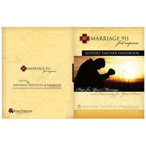 Pre-Owned Marriage 911: First Response: Support Partner Handbook (Paperback) 1941733514 9781941733516