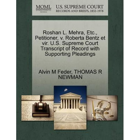 Roshan L. Mehra, Etc., Petitioner, V. Roberta Bentz Et Vir. U.S. Supreme Court Transcript of Record with Supporting (Best Of Hrithik Roshan)
