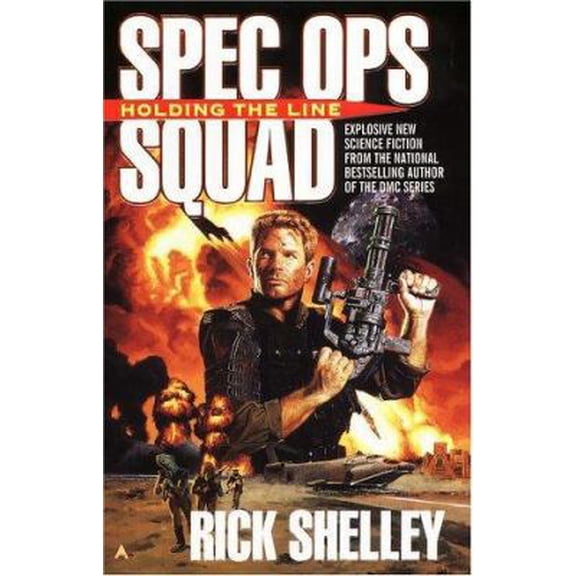 Pre-Owned Holding the Line (Spec Ops Squad) (Unknown) 0441008348 9780441008346