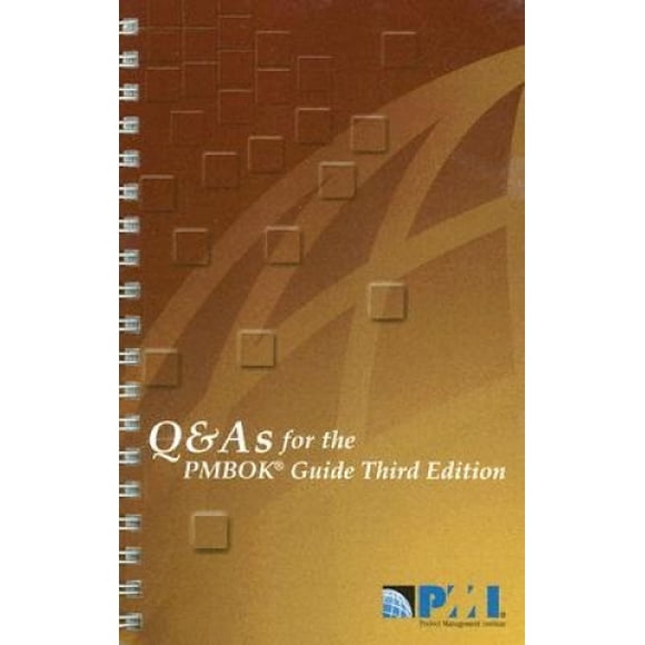 Q & A's for the PMBOK Guide