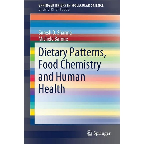 Dietary Patterns, Food Chemistry and Human Health, (Paperback)
