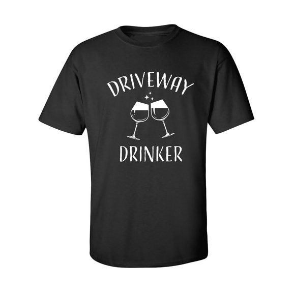 Driveway Drinker-Wine Adult Short Sleeve T-shirt