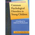 thumbnail image 1 of Common Psychological Disorders in Young Children: A Handbook for Child Care Professionals (Redleaf Professional Library), 1 of 3