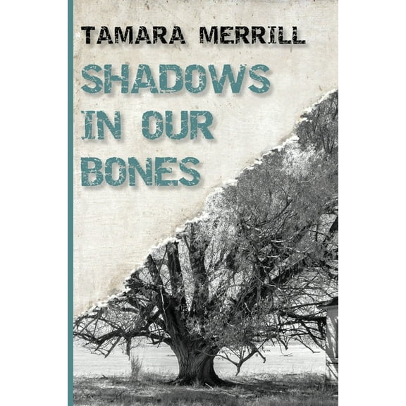 Shadows In Our Bones, (Paperback)