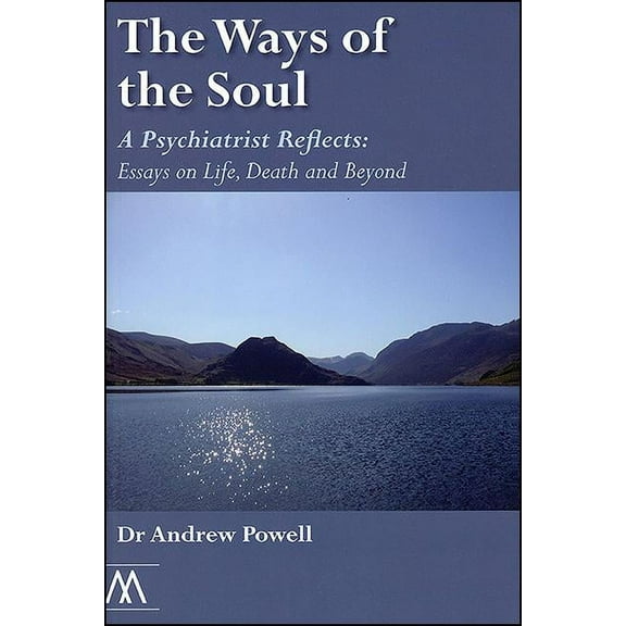 Muswell Hill Press The Ways of the Soul, (Paperback)