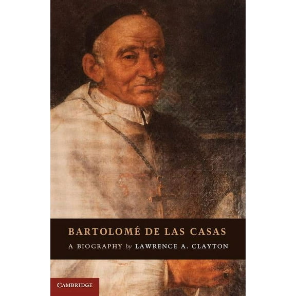 BartolomÃ© de las Casas, (Hardcover)