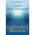 thumbnail image 1 of Pre-Owned Unfinished Business: What the Dead Can Teach Us About Life, 9780061778148, 0061778141, Hardcover,, 1 of 1