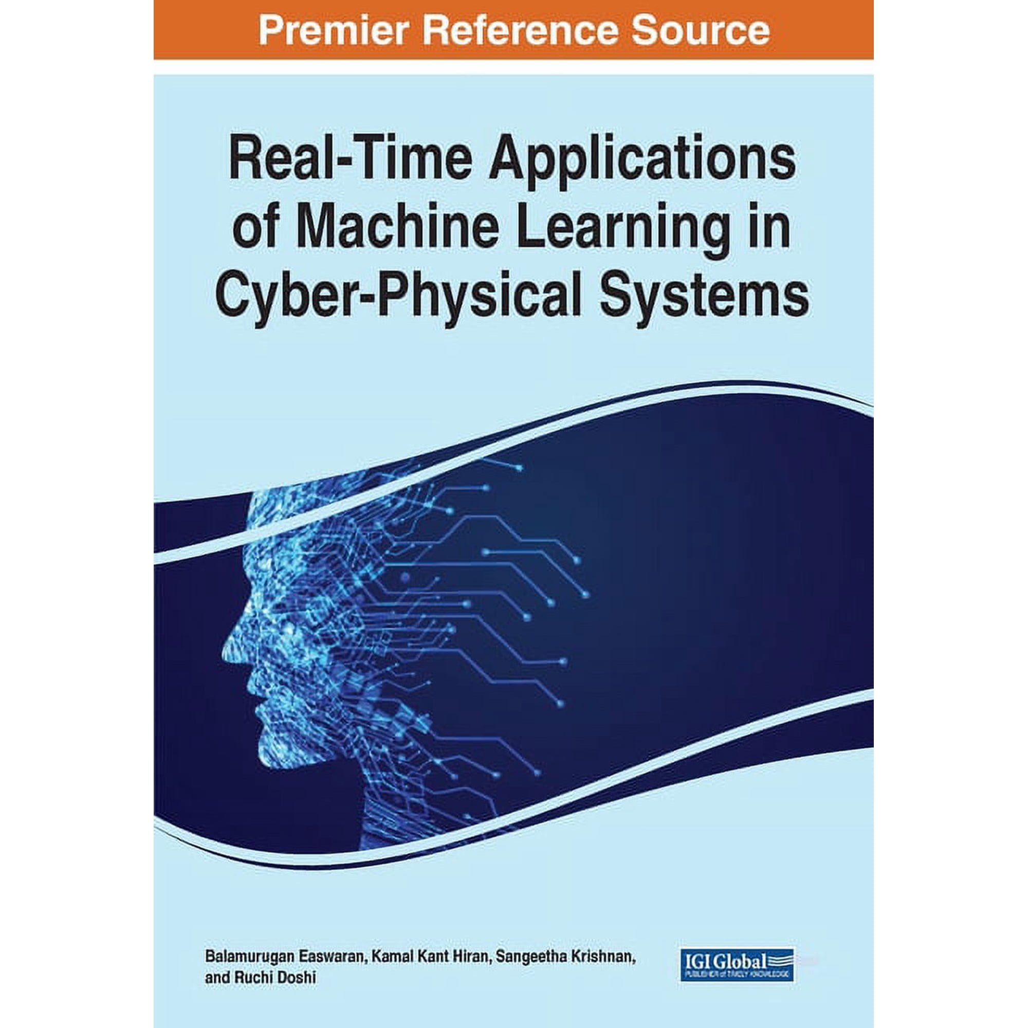 Real-Time Applications of Machine Learning in Cyber-Physical Systems (Paperback)