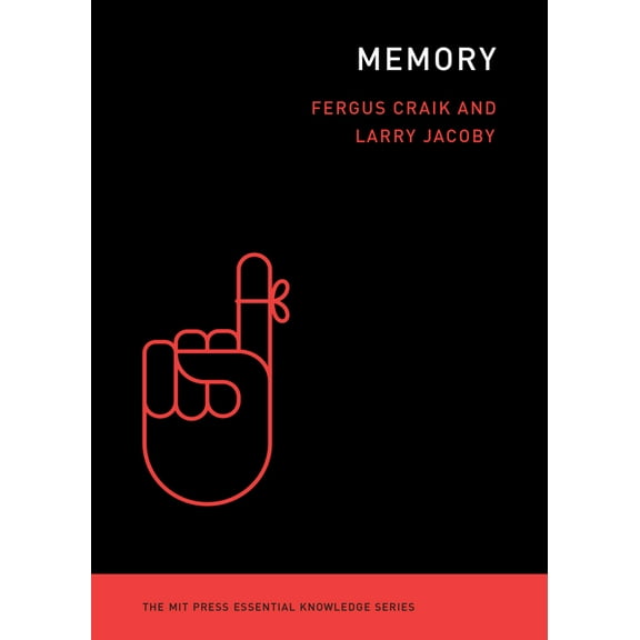 MIT Press Essential Knowledge Memory, (Paperback)