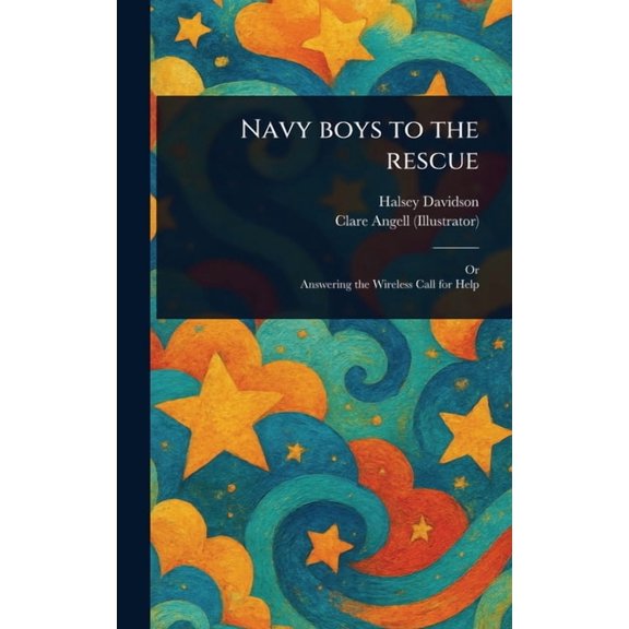 Navy Boys to the Rescue, (Hardcover)