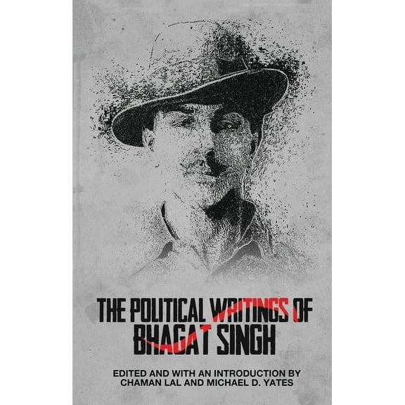 The Political Writings of Bhagat Singh, (Paperback)