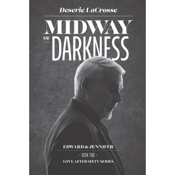 Midway of Darkness: Edward & Jennifer (Book 2), (Paperback)