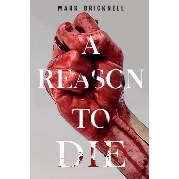 A Reason to Die, (Paperback)
