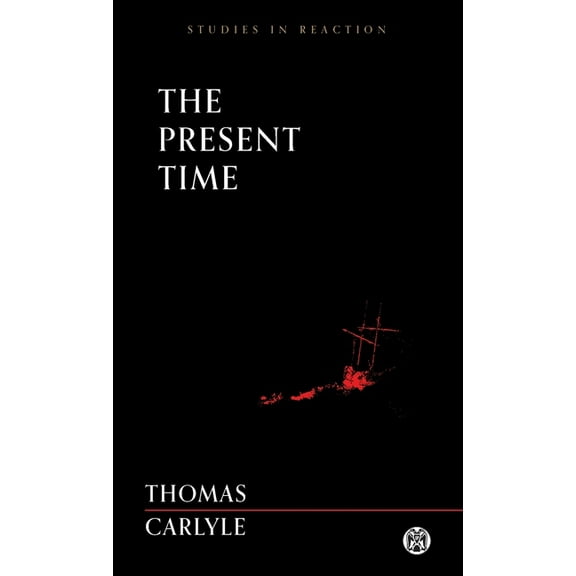 The Present Time - Imperium Press (Studies in Reaction), (Paperback)
