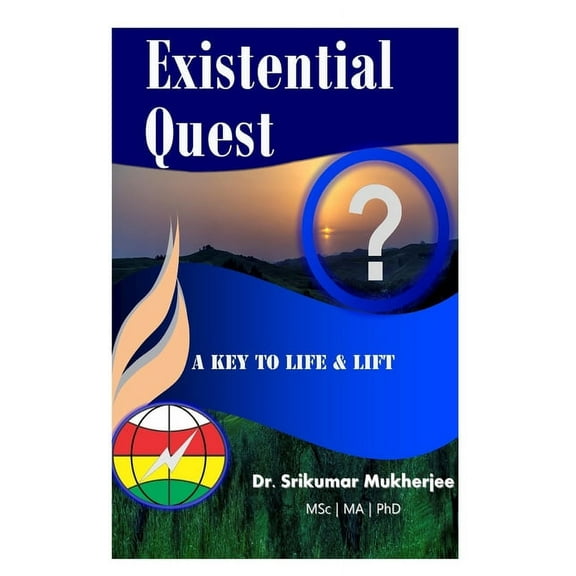 Existential Quest: A key to life & lift (Paperback)