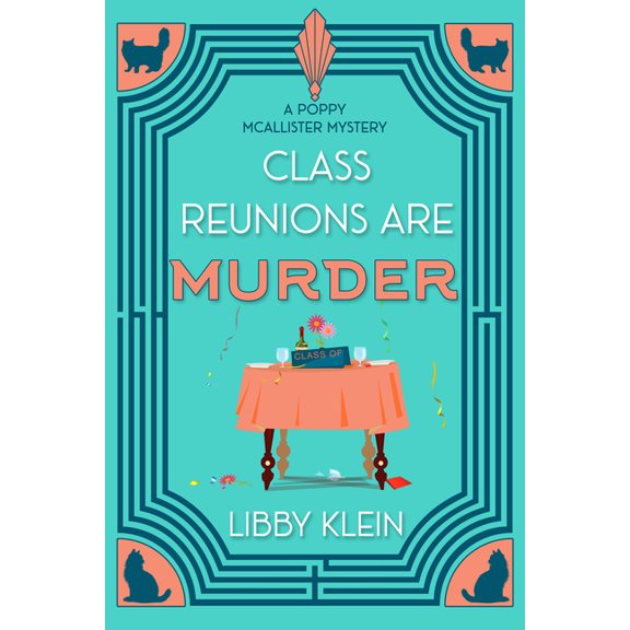 Poppy McAllister Mystery Class Reunions Are Murder, (Paperback)