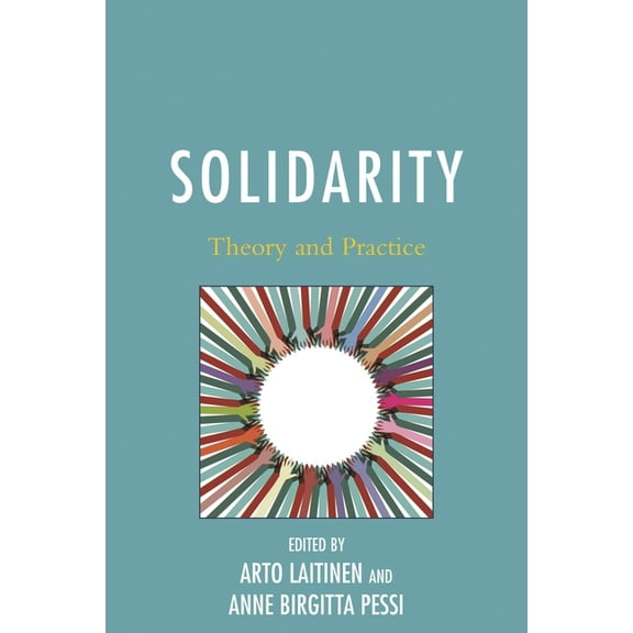 Solidarity: Theory and Practice, (Hardcover)